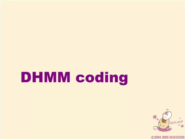 dhmm coding