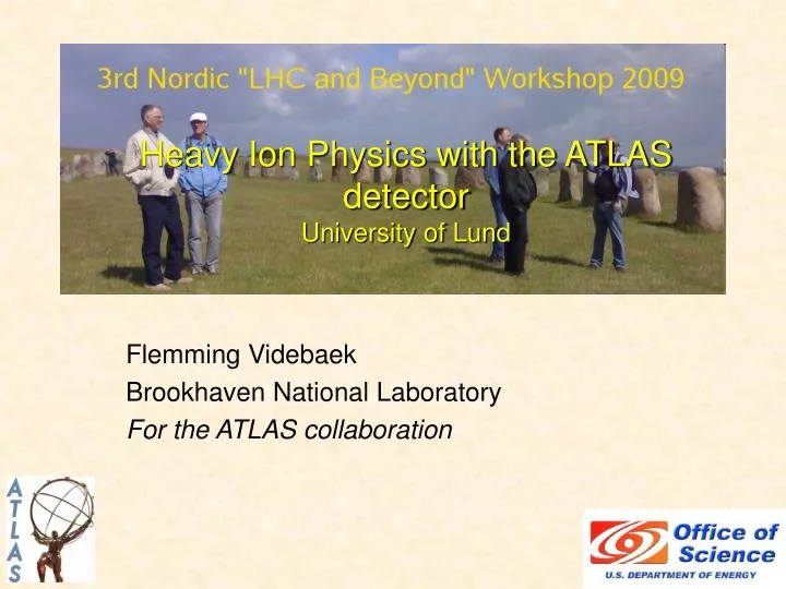 heavy ion physics with the atlas detector university of lund
