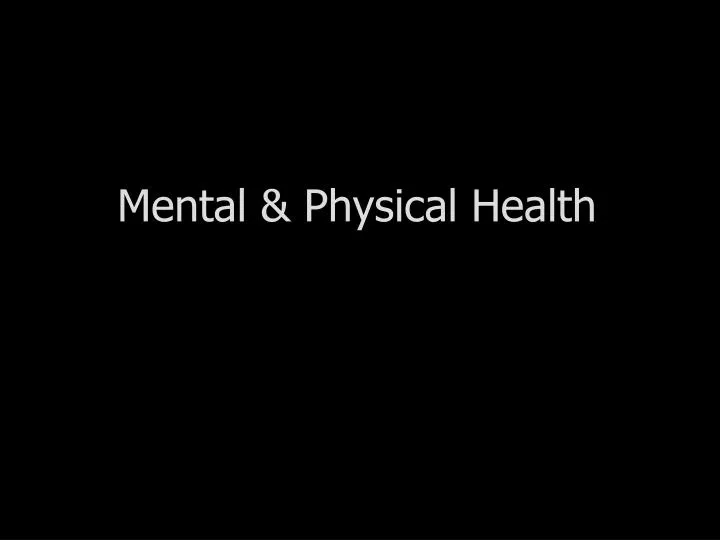 mental physical health