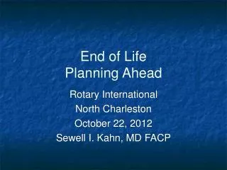 End of Life Planning Ahead