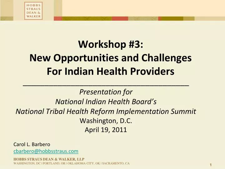 workshop 3 new opportunities and challenges for indian health providers
