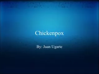 Chickenpox