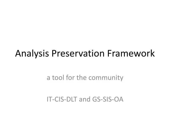 analysis preservation framework