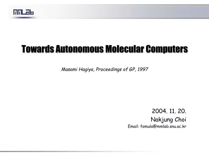 towards autonomous molecular computers masami hagiya proceedings of gp 1997