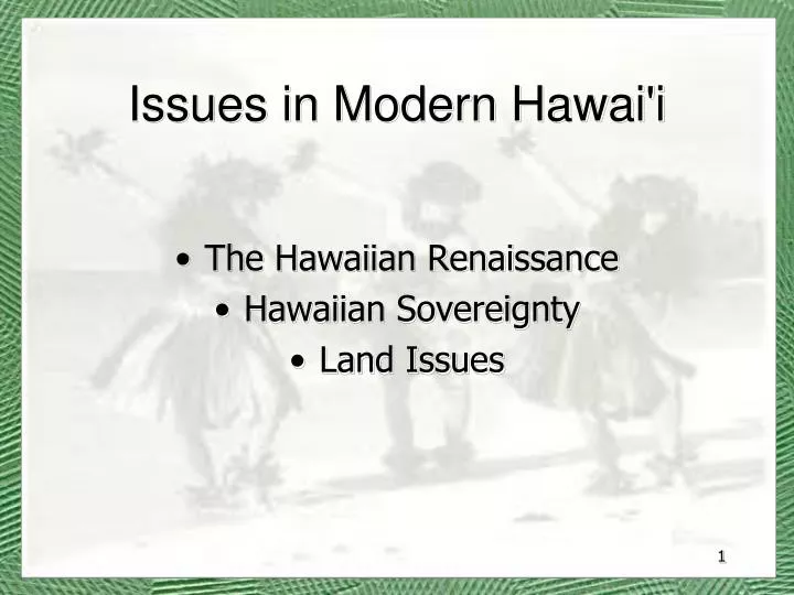 issues in modern hawai i