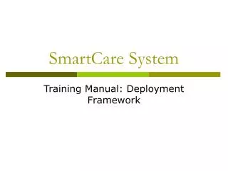 SmartCare System