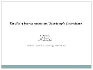 The Heavy baryon masses and Spin-Isospin Dependence