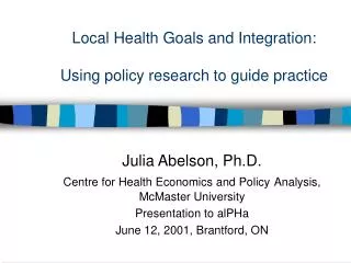 Local Health Goals and Integration: Using policy research to guide practice