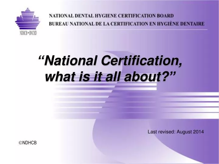 national certification what is it all about