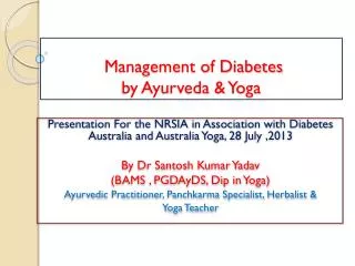 Management of Diabetes by Ayurveda &amp; Yoga