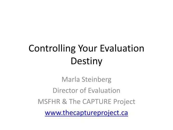 controlling your evaluation destiny