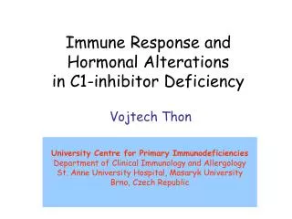 Immune Response and Hormonal Alterations in C1-inhibitor Deficiency