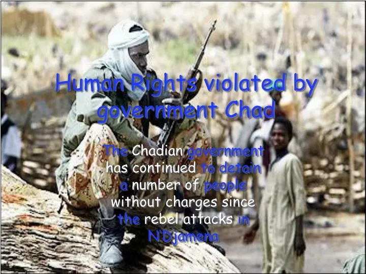 human rights violated by government chad
