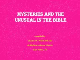 mysteries and the unusual in the bible
