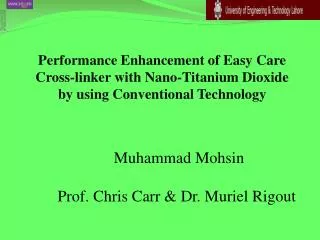 Muhammad Mohsin Prof. Chris Carr &amp; Dr. Muriel Rigout