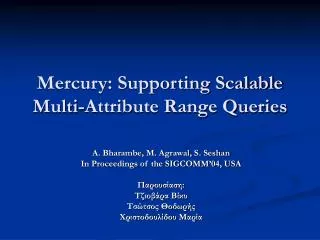 Mercury: Supporting Scalable Multi-Attribute Range Queries