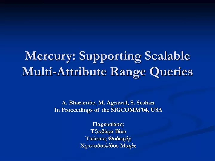 mercury supporting scalable multi attribute range queries
