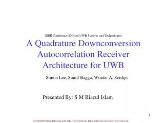 A Quadrature Downconversion Autocorrelation Receiver Architecture for UWB