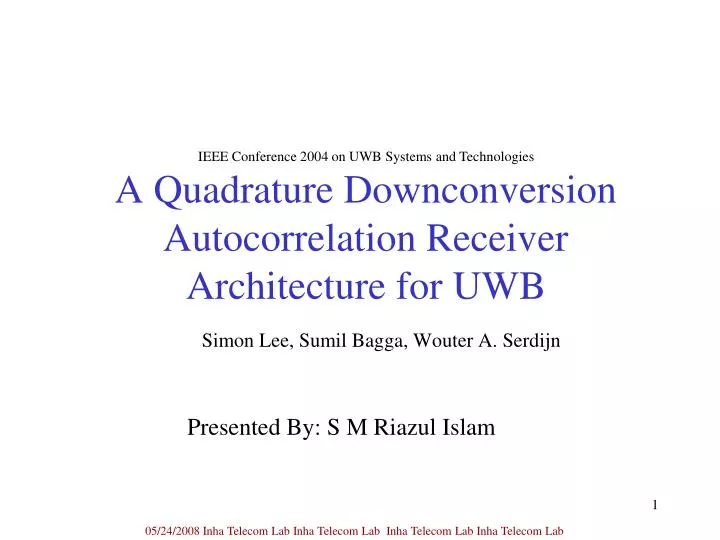 a quadrature downconversion autocorrelation receiver architecture for uwb