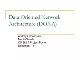 Data Oriented Network Architecture (DONA)