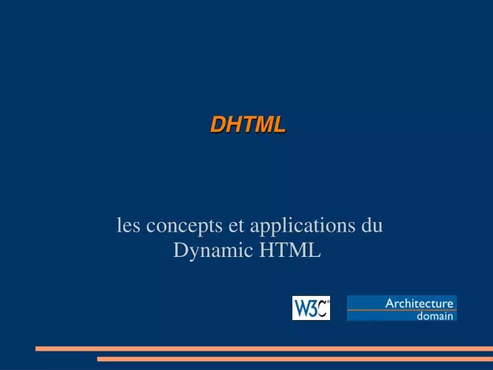 les concepts et applications du dynamic html