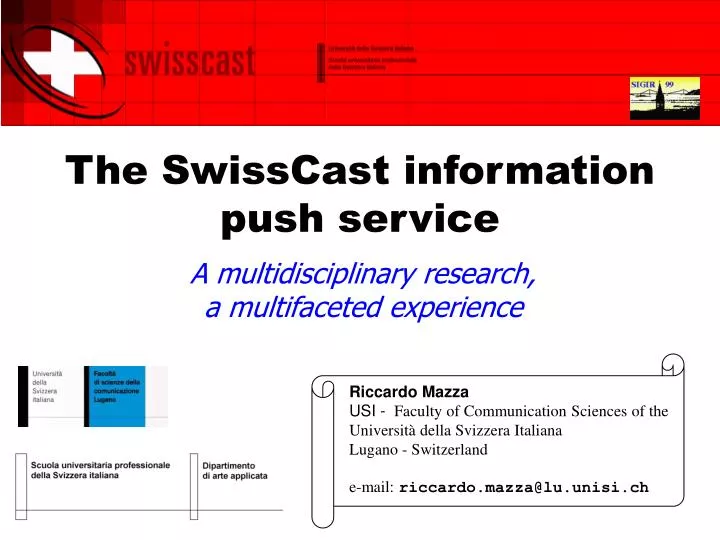 the swisscast information push service