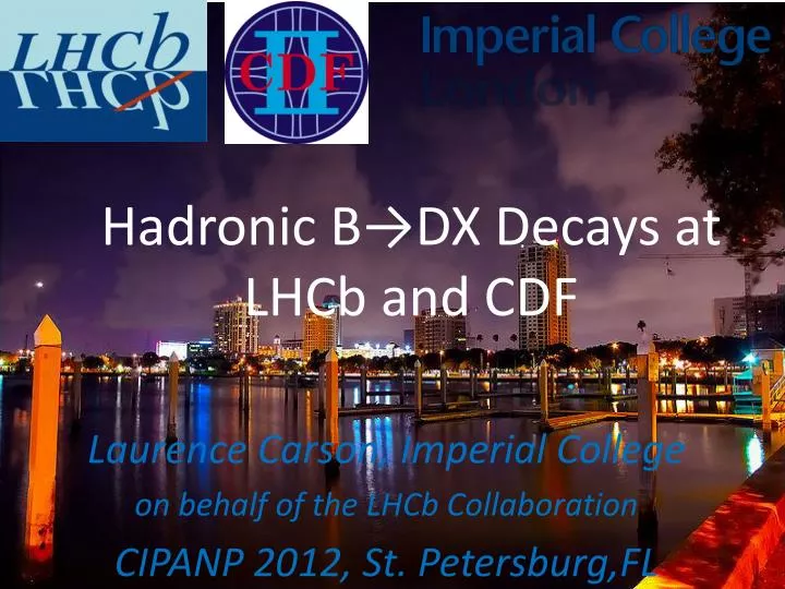 hadronic b dx decays at lhcb and cdf