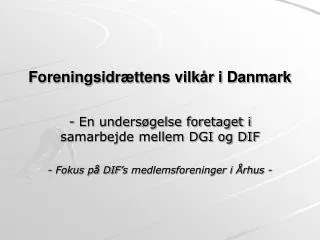 Foreningsidrættens vilkår i Danmark