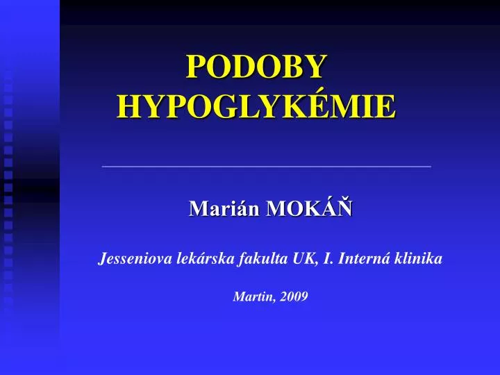 podoby hypoglyk mie