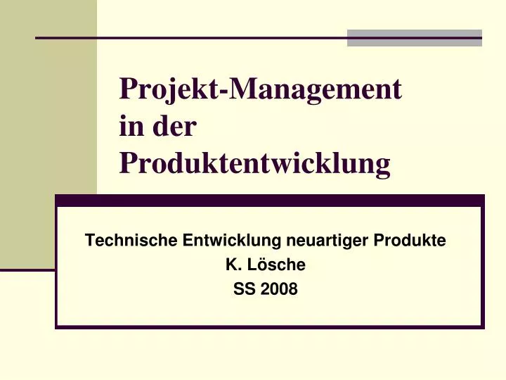 projekt management in der produktentwicklung