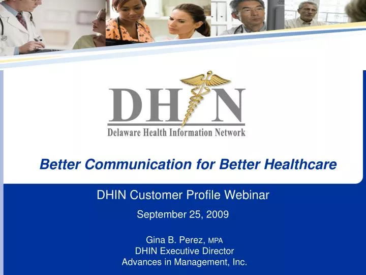 dhin customer profile webinar september 25 2009