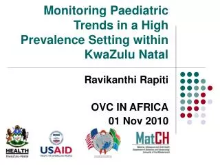 Monitoring Paediatric Trends in a High Prevalence Setting within KwaZulu Natal