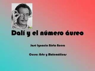 dal y el n mero ureo