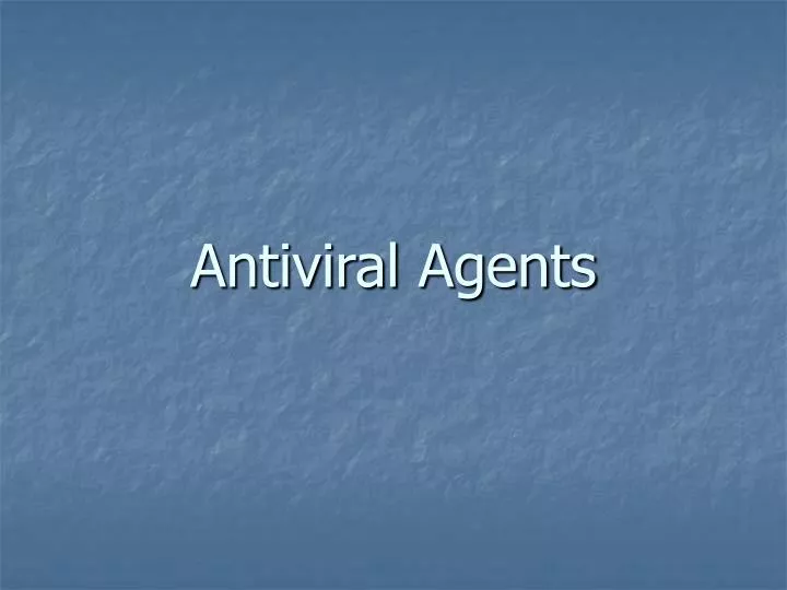 antiviral agents