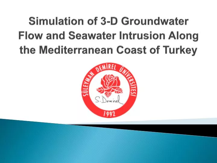 simulation of 3 d groundwater flow and seawater intrusion along the mediterranean coast of turkey