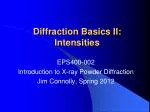 Diffraction Basics II: Intensities - slide 1