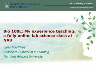 Bio 100L: My experience teaching a fully online lab science class at NAU