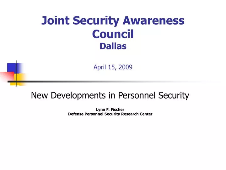 joint security awareness council dallas april 15 2009