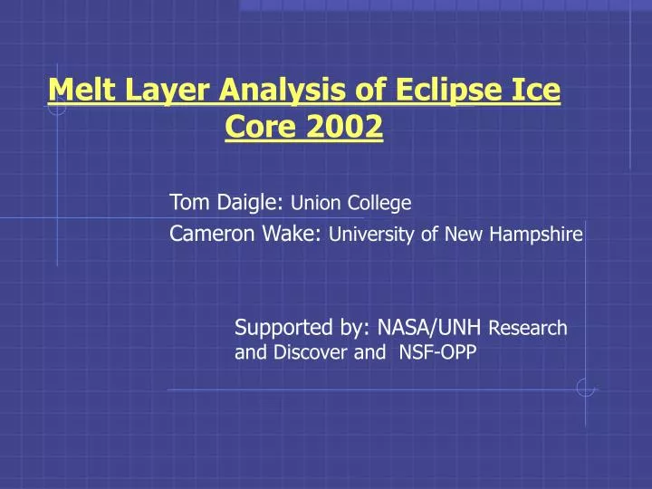 melt layer analysis of eclipse ice core 2002