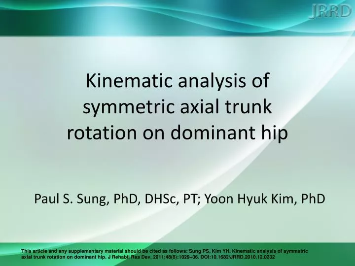 kinematic analysis of symmetric axial trunk rotation on dominant hip