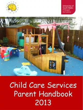 Child Care Services Parent Handbook 2013