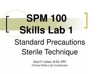 SPM 100 Skills Lab 1