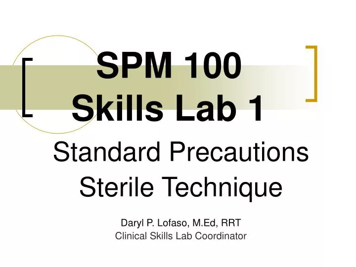spm 100 skills lab 1