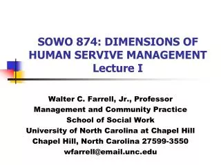 SOWO 874: DIMENSIONS OF HUMAN SERVIVE MANAGEMENT Lecture I