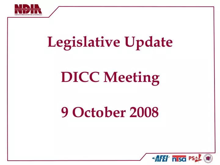 legislative update dicc meeting 9 october 2008