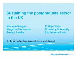 A HEFCE Postgraduate Support Scheme funded project