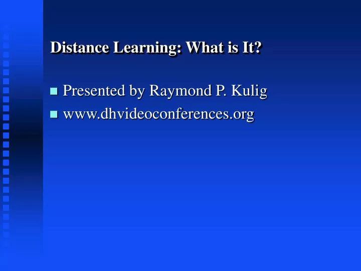 distance learning what is it