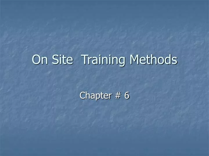 on site training methods