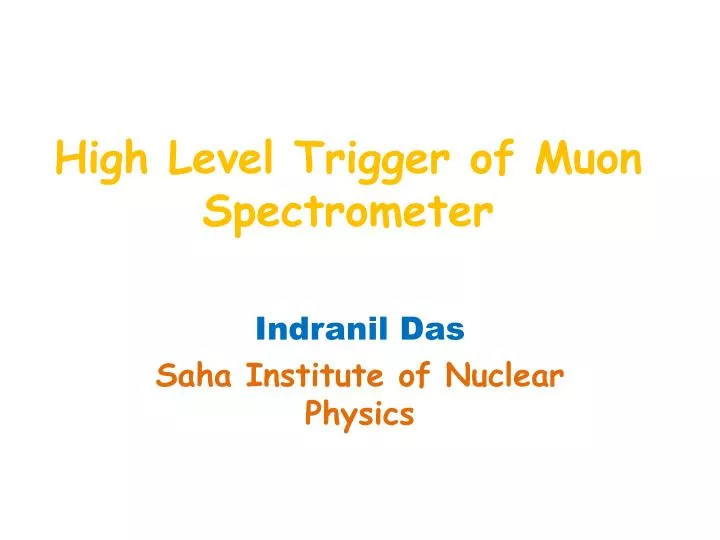 high level trigger of m uon spectrometer