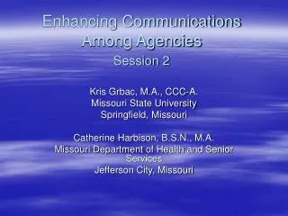 Enhancing Communications Among Agencies Session 2